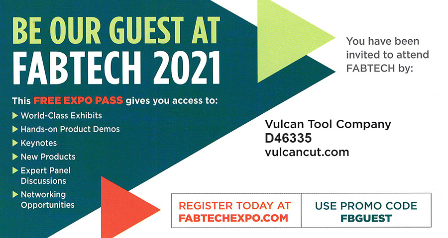 BE OUR GUEST AT FABTECH 2021