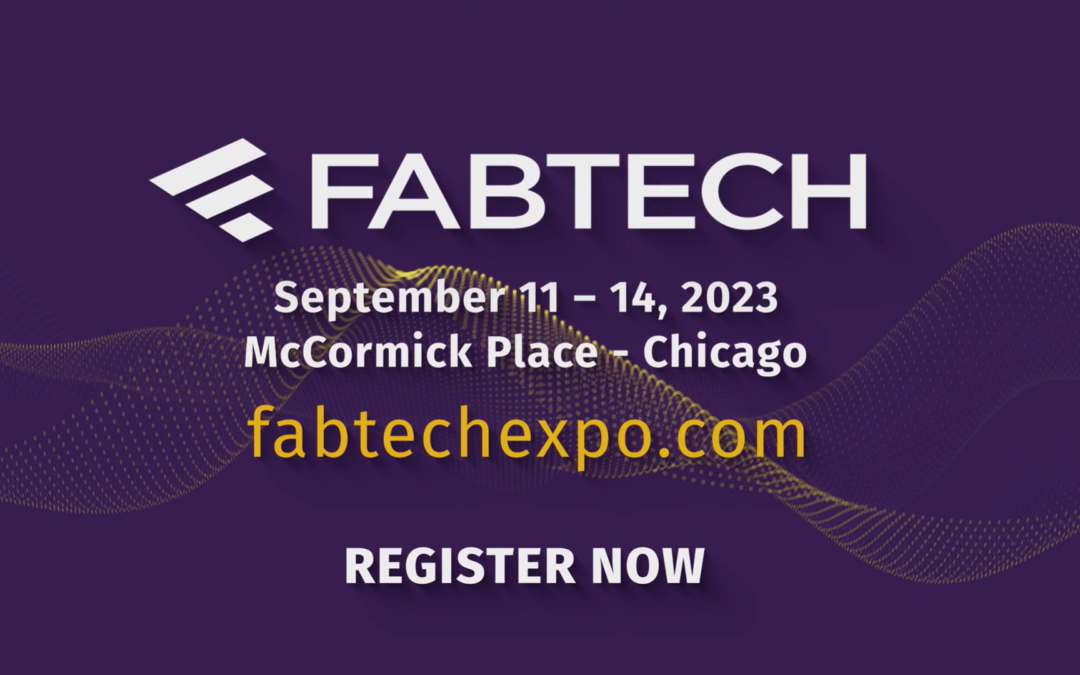 We’re exhibiting at FABTECH 2023! Stop by booth D41838 to visit us!